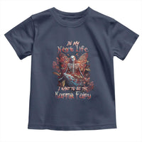 Gothic Skeleton Fairy Toddler T Shirt In My Next Life I Want To Be The Karma Fairy Butterfly Aesthetic
