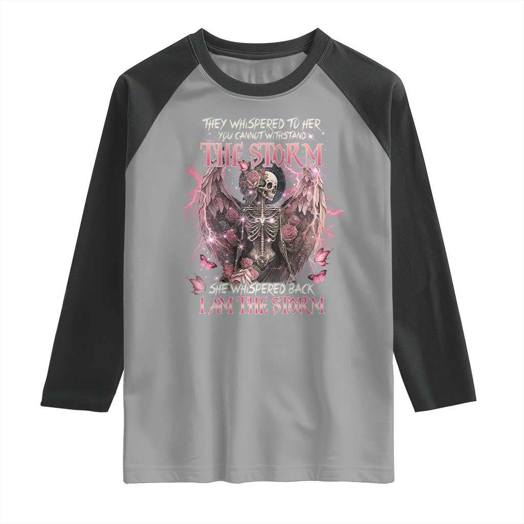 Gothic Skeleton Fairy Raglan Shirt She Whispered Back I Am The Storm Dark Angel