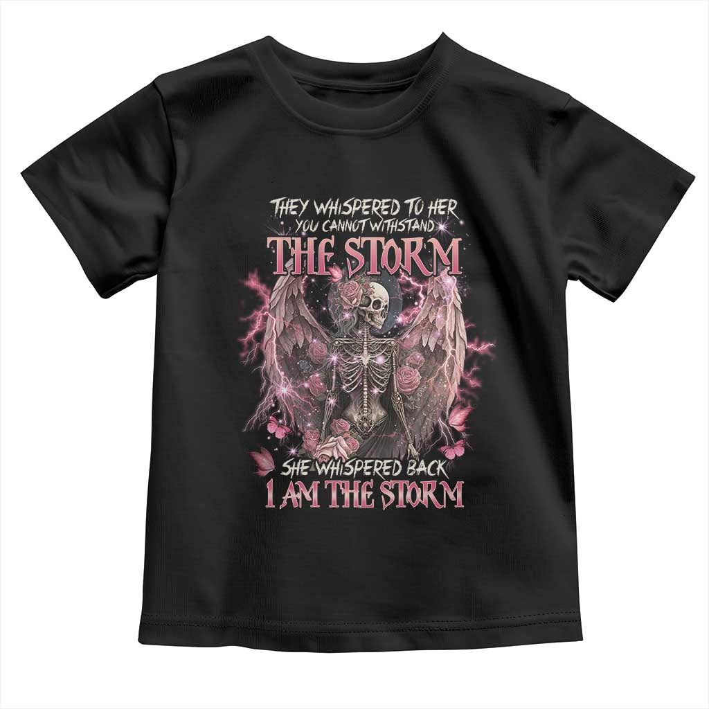 Gothic Skeleton Fairy Toddler T Shirt She Whispered Back I Am The Storm Dark Angel