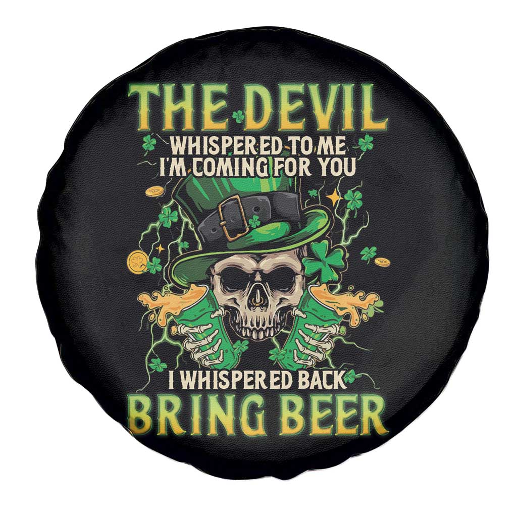 Irish Skull Spare Tire Cover I Whispered Back Bring Beer Devil St Patrick's Day Drinking Skeleton