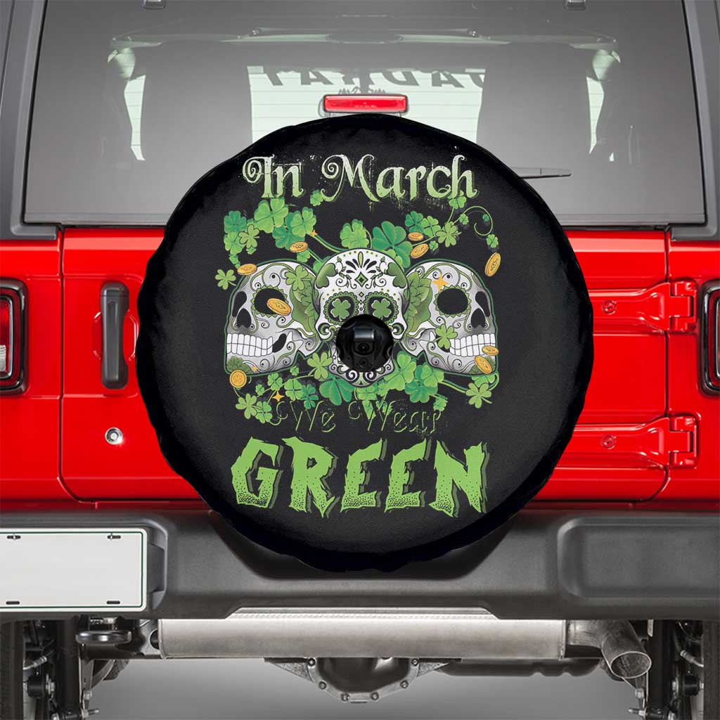 Irish Sugar Skull Spare Tire Cover In March We Wear Green Celebrate St Patrick's Day