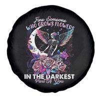 Fairy Skeleton Spare Tire Cover Find Someone Who Grows Flowers In The Darkest Part Of You