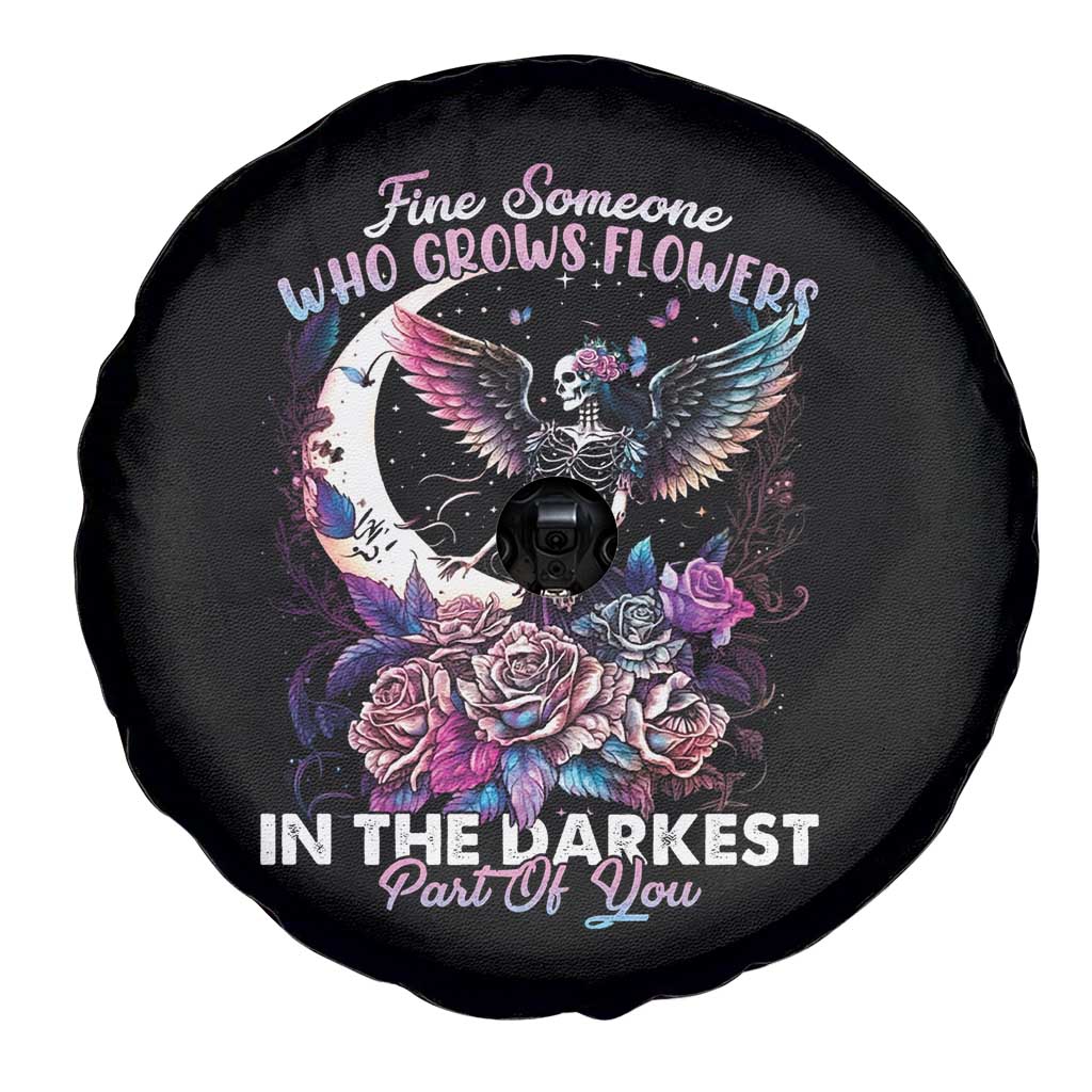 Fairy Skeleton Spare Tire Cover Find Someone Who Grows Flowers In The Darkest Part Of You