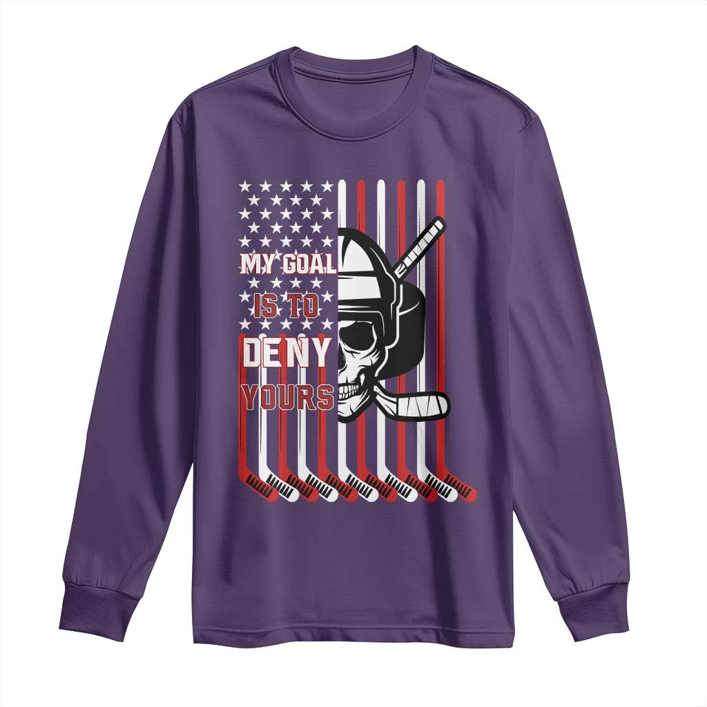 USA Flag Hockey Long Sleeve Shirt Skull Player My Goal Is To Deny Yours