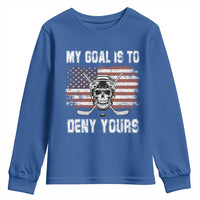 USA Flag Hockey Skull Youth Sweatshirt My Goal Is To Deny Yours