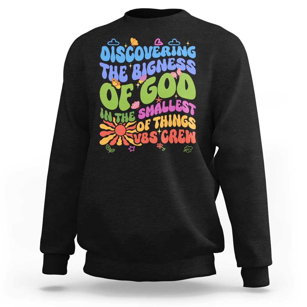 VBS 2025 Sweatshirt Discovering The Bigness Of God In The Smallest Of Things Retro Groovy