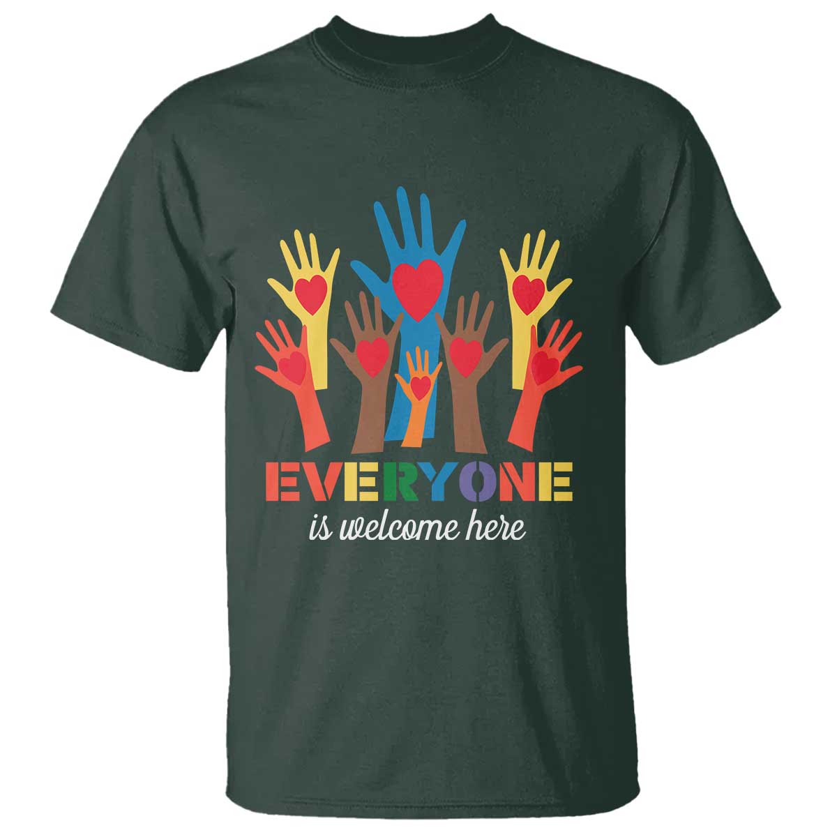 Everyone Is Welcome Here T Shirt Equality Rainbow Fist Hands