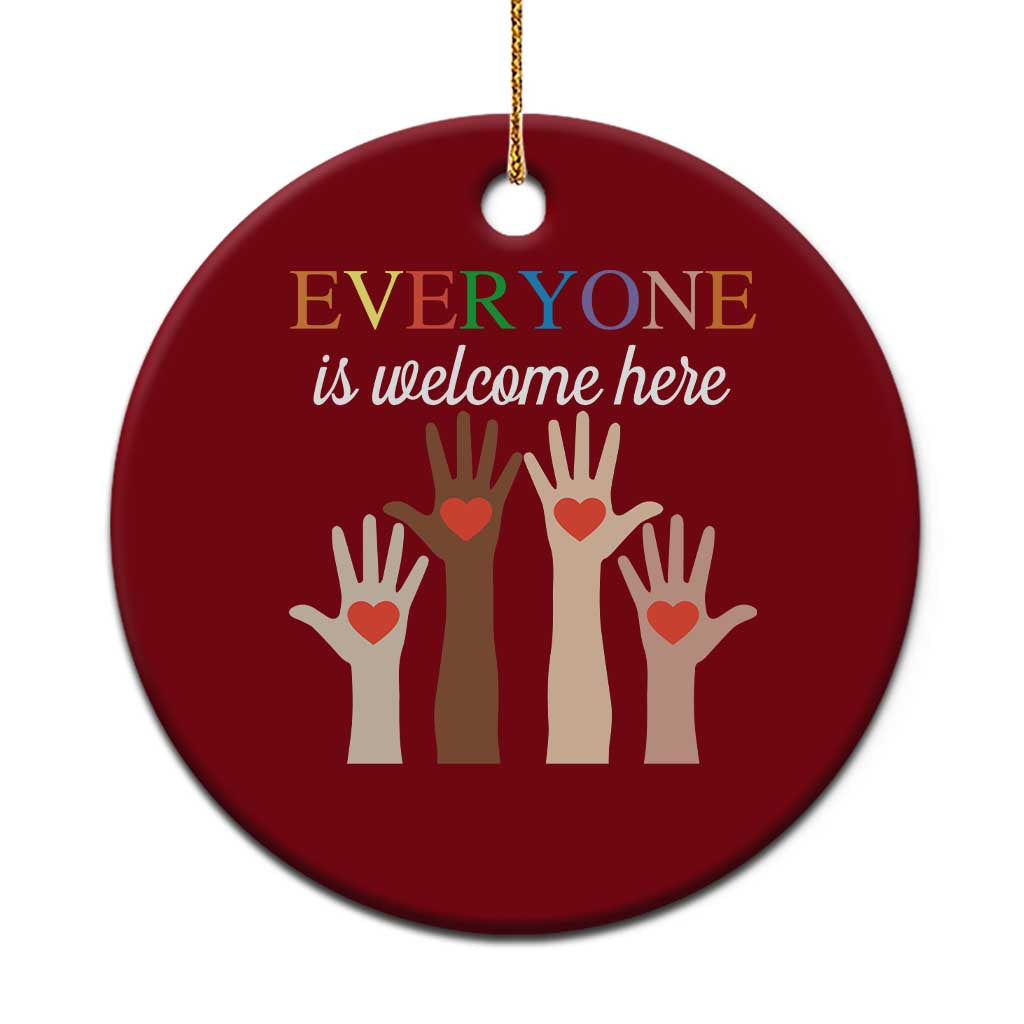 Everyone Is Welcome Here Ceramic Ornament Equality Fist Hands Hearts - Wonder Print Shop