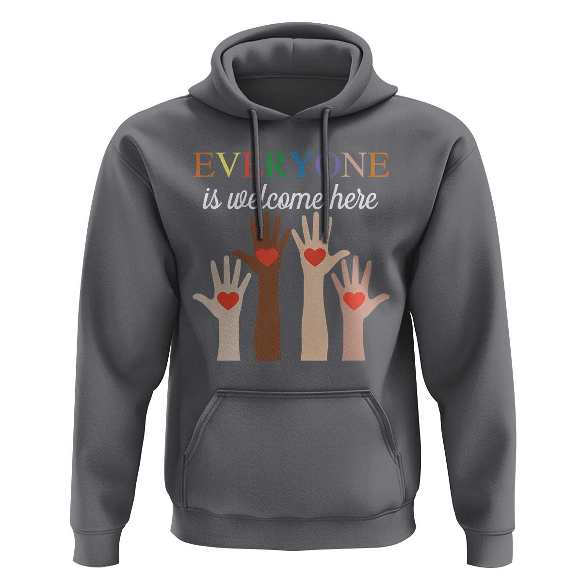 Everyone Is Welcome Here Hoodie Equality Fist Hands Hearts