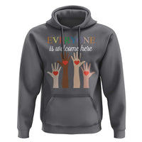 Everyone Is Welcome Here Hoodie Equality Fist Hands Hearts