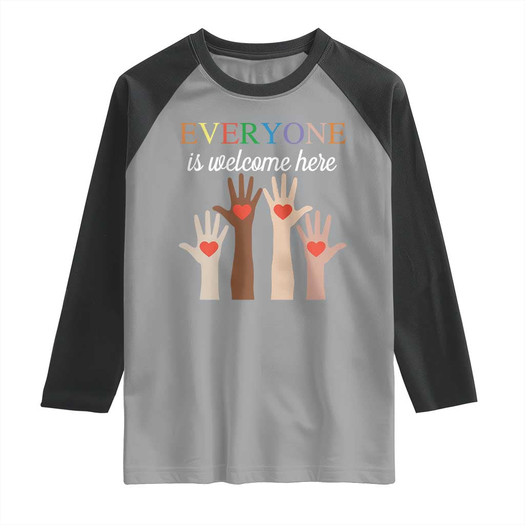Everyone Is Welcome Here Raglan Shirt Equality Fist Hands Hearts
