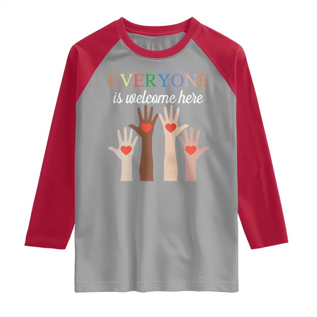 Everyone Is Welcome Here Raglan Shirt Equality Fist Hands Hearts