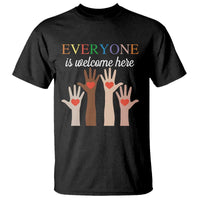 Everyone Is Welcome Here T Shirt Equality Fist Hands Hearts