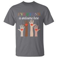 Everyone Is Welcome Here T Shirt Equality Fist Hands Hearts