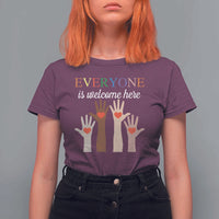 Everyone Is Welcome Here T Shirt For Women Equality Fist Hands Hearts