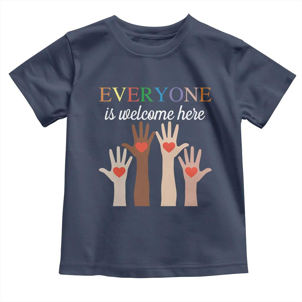 Everyone Is Welcome Here Toddler T Shirt Equality Fist Hands Hearts