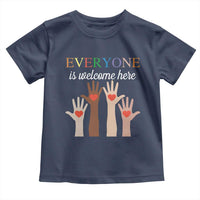 Everyone Is Welcome Here Toddler T Shirt Equality Fist Hands Hearts