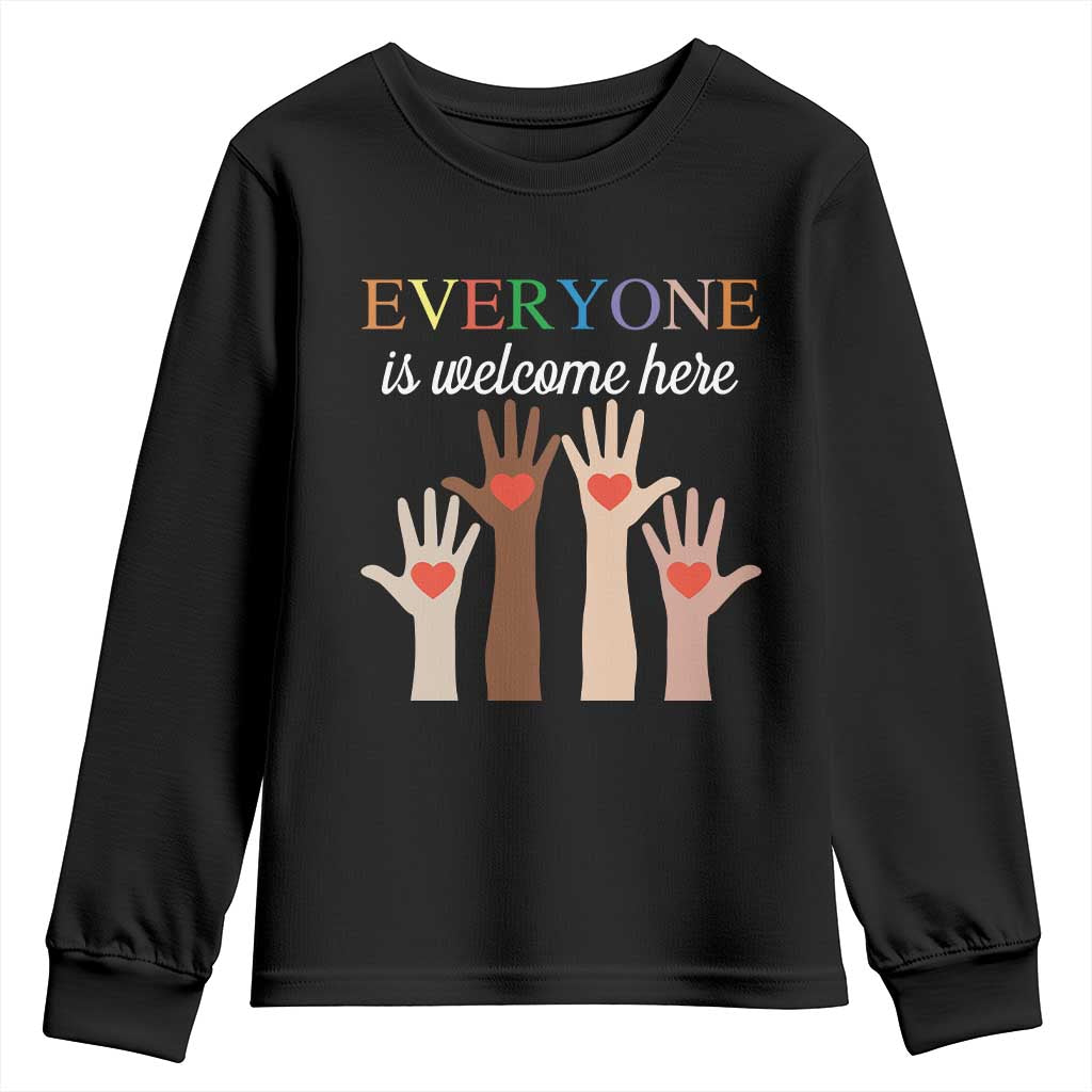 Everyone Is Welcome Here Youth Sweatshirt Equality Fist Hands Hearts