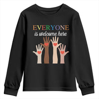Everyone Is Welcome Here Youth Sweatshirt Equality Fist Hands Hearts