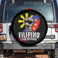 I Am Not Filipino For Nothing Spare Tire Cover Fight Supporter Philippine Flag
