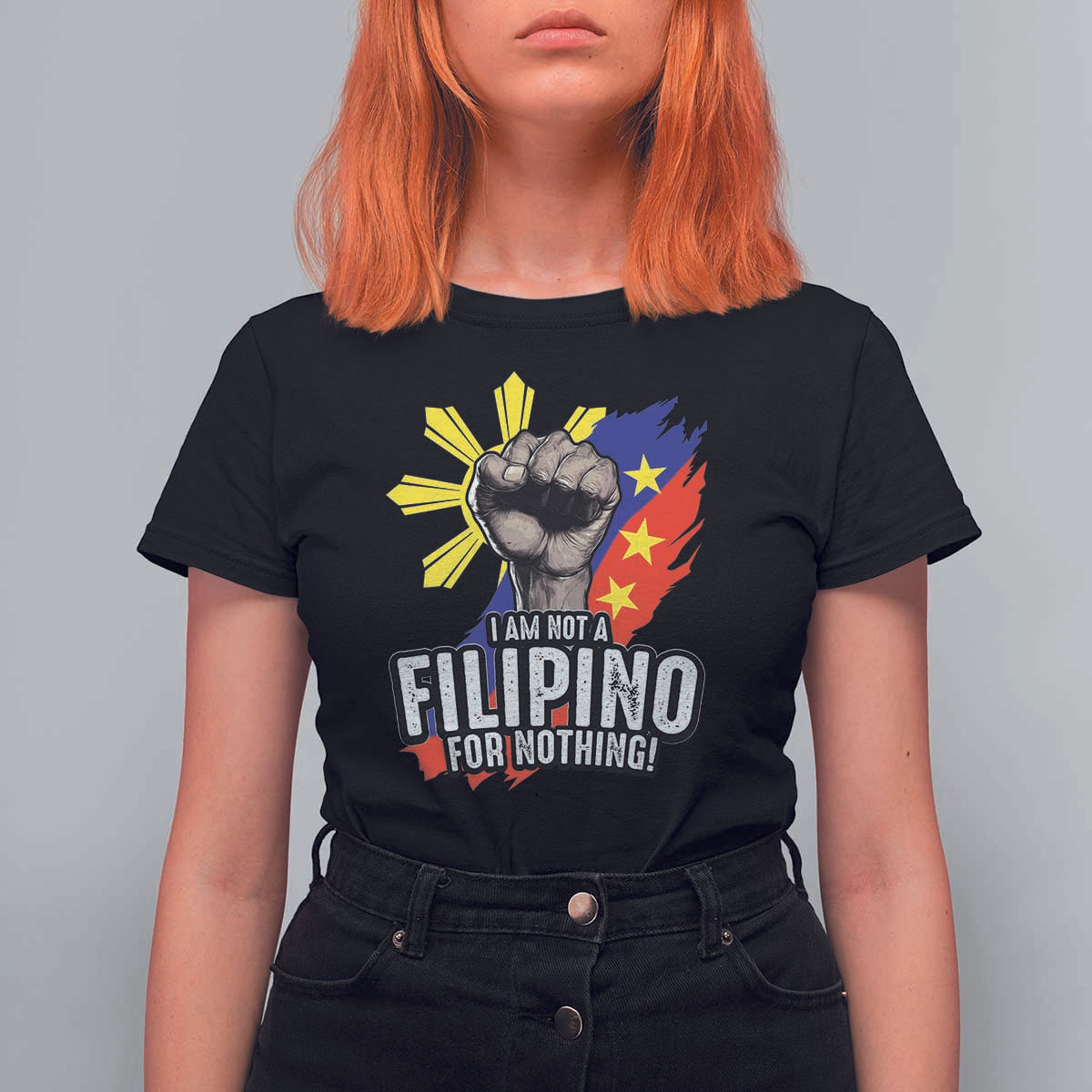 I Am Not Filipino For Nothing T Shirt For Women Fight Supporter Philippine Flag