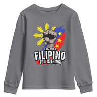 I Am Not Filipino For Nothing Youth Sweatshirt Fight Supporter Philippine Flag