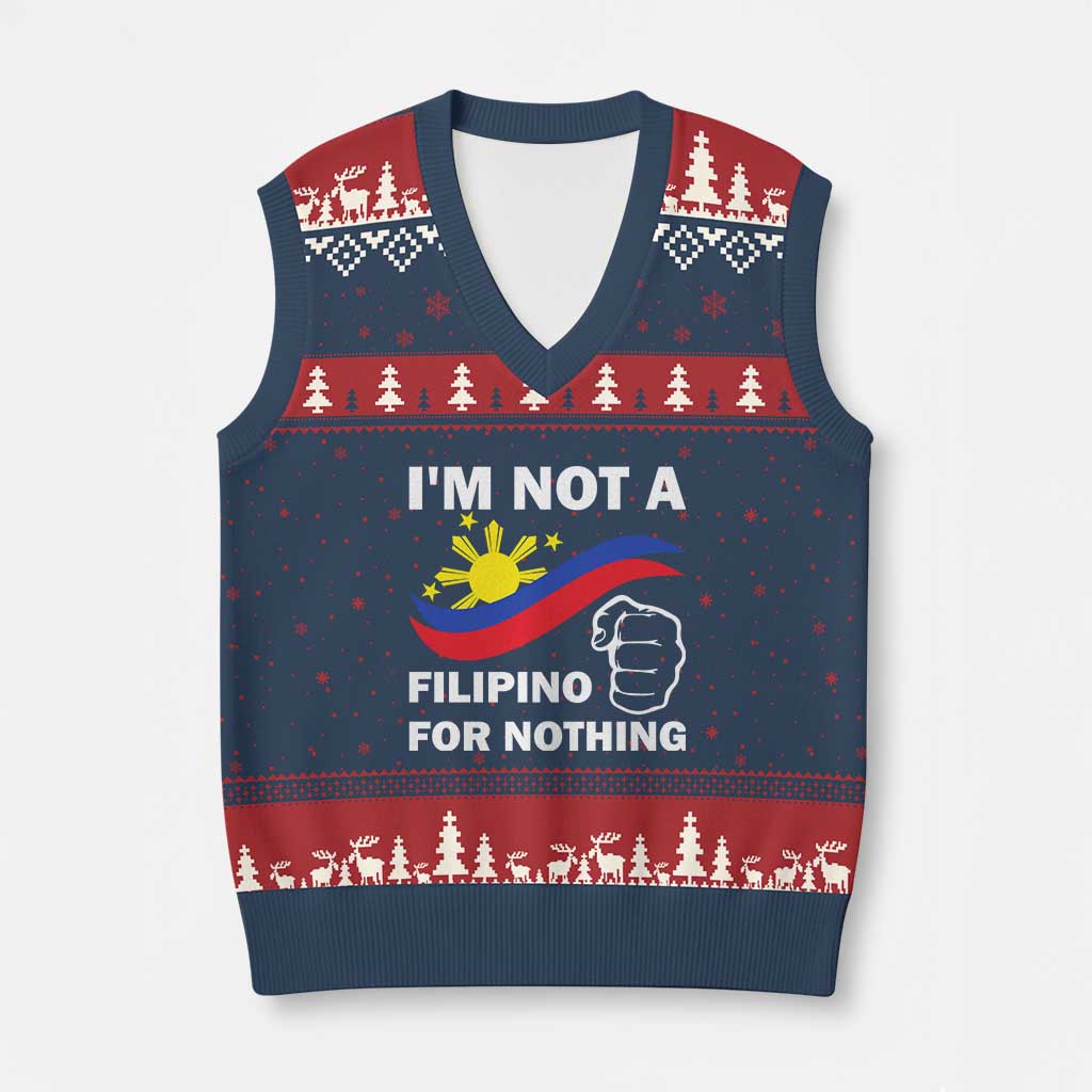 I Am Not Filipino For Nothing V-Neck Knit Sweater Vest Supporter Philippine Flag - Wonder Print Shop