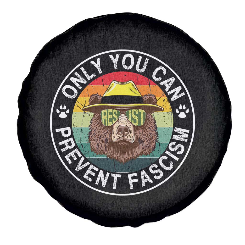 Only You Can Prevent Fascism Spare Tire Cover Protect National Parks Bear Resist