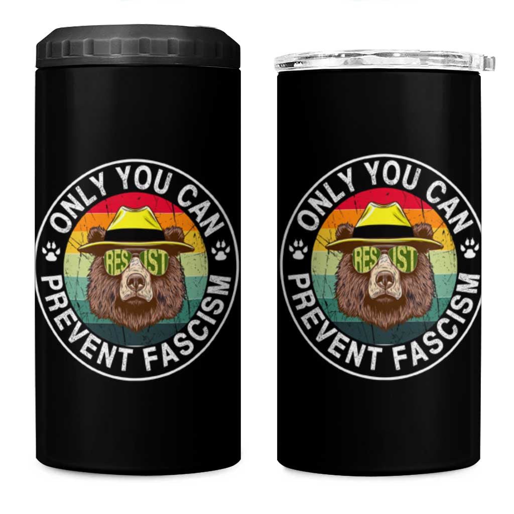 Only You Can Prevent Fascism 4 in 1 Can Cooler Tumbler Protect National Parks Bear Resist