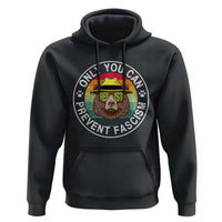 Only You Can Prevent Fascism Hoodie Protect National Parks Bear Resist