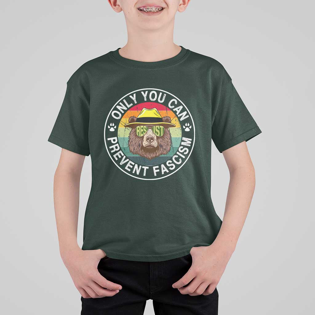 Only You Can Prevent Fascism T Shirt For Kid Protect National Parks Bear Resist