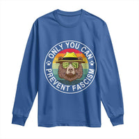 Only You Can Prevent Fascism Long Sleeve Shirt Protect National Parks Bear Resist