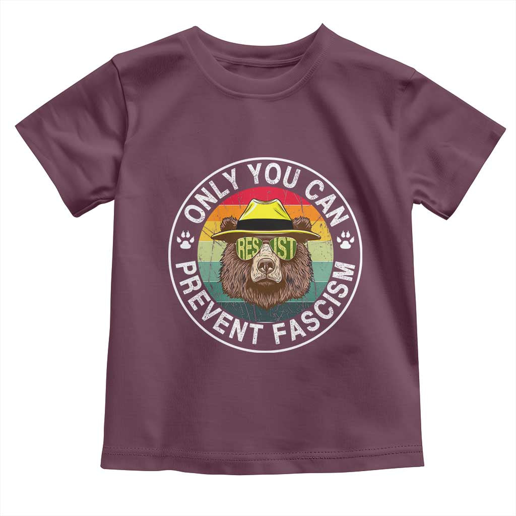 Only You Can Prevent Fascism Toddler T Shirt Protect National Parks Bear Resist