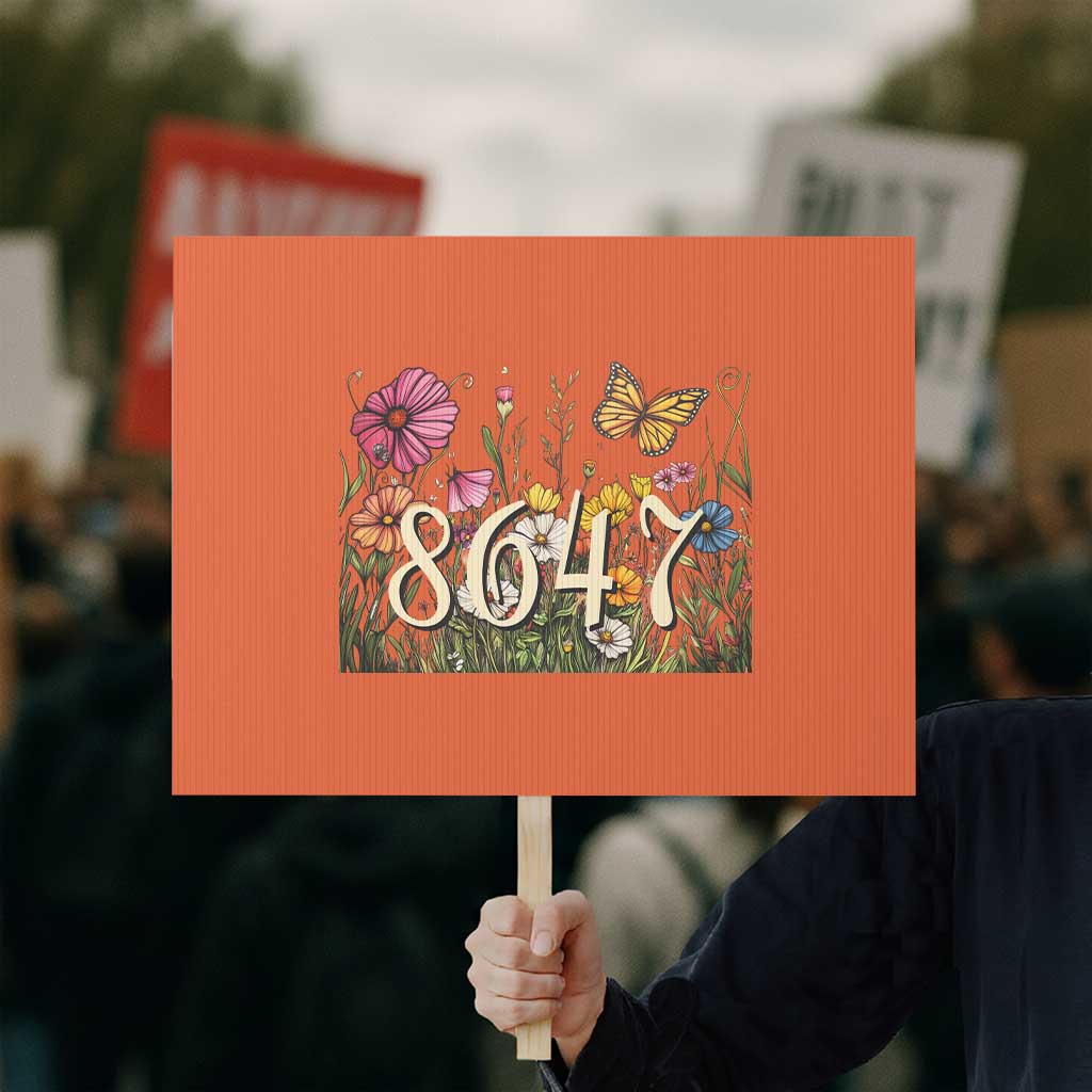 Funny 8647 Subtle Sarcasm Protest Sign Floral Boho Style - Wonder Print Shop