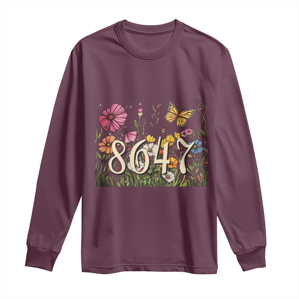Funny 8647 Subtle Sarcasm Long Sleeve Shirt Floral Boho Style