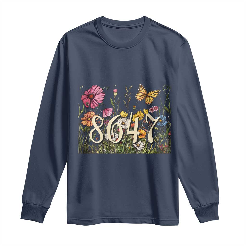 Funny 8647 Subtle Sarcasm Long Sleeve Shirt Floral Boho Style