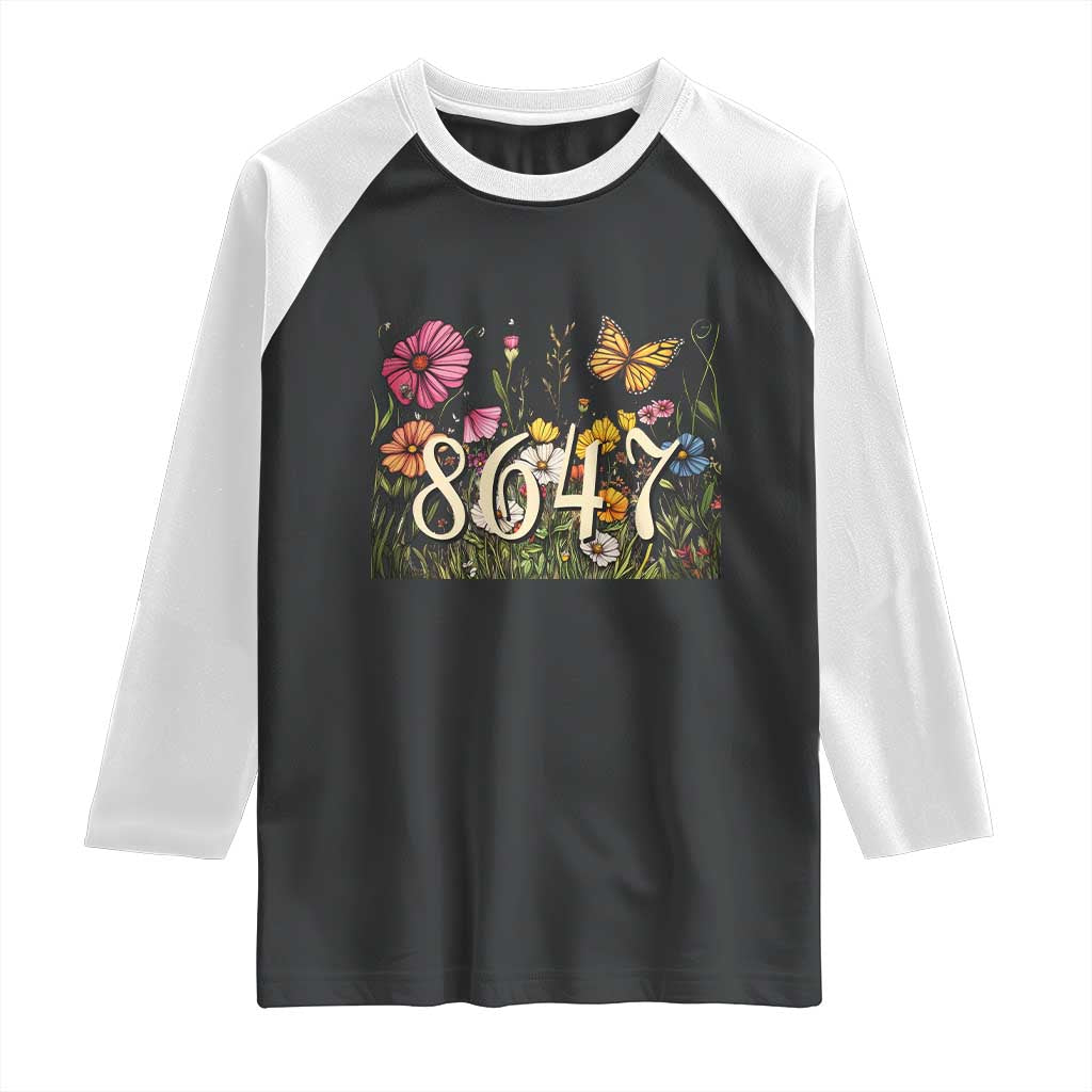 Funny 8647 Subtle Sarcasm Raglan Shirt Floral Boho Style