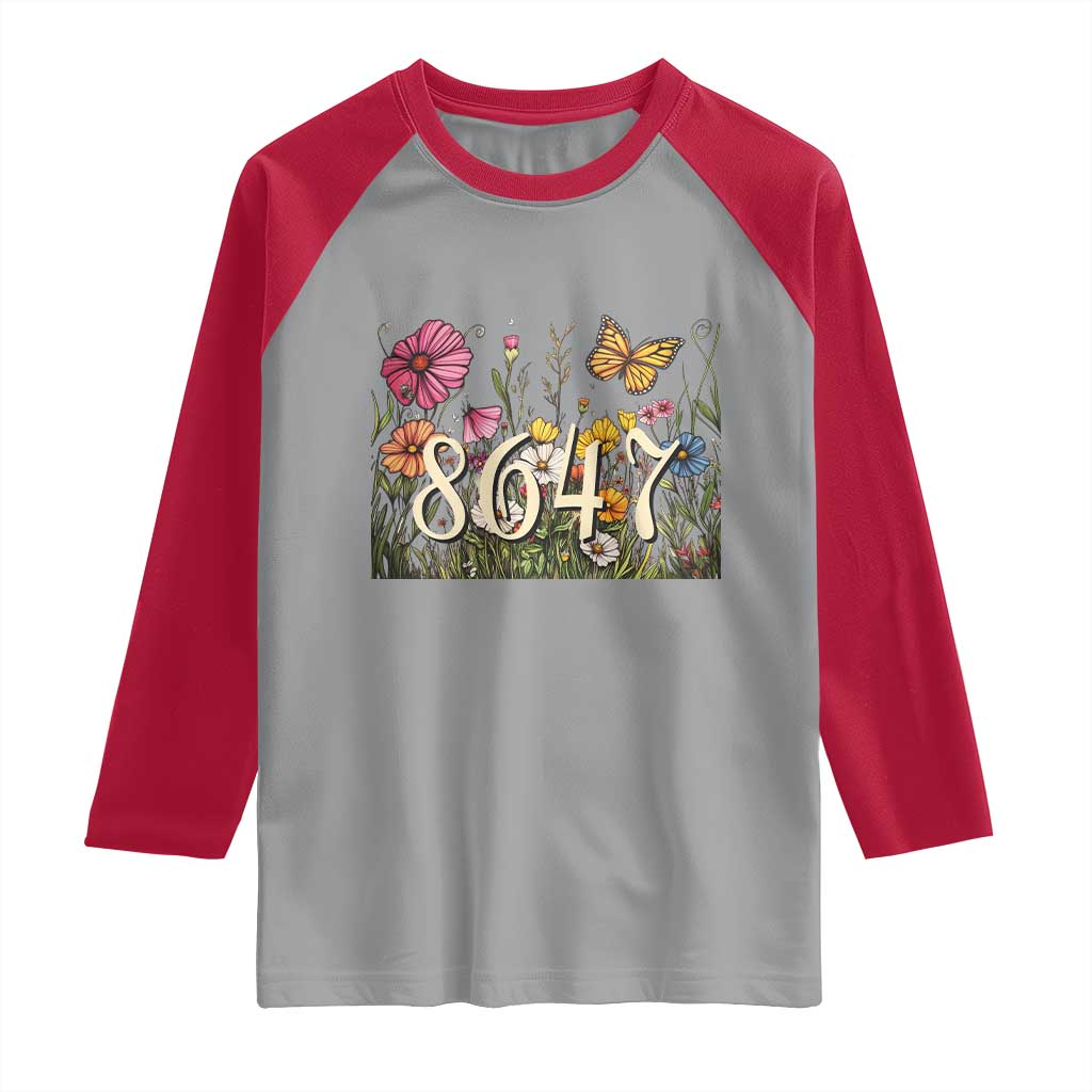 Funny 8647 Subtle Sarcasm Raglan Shirt Floral Boho Style