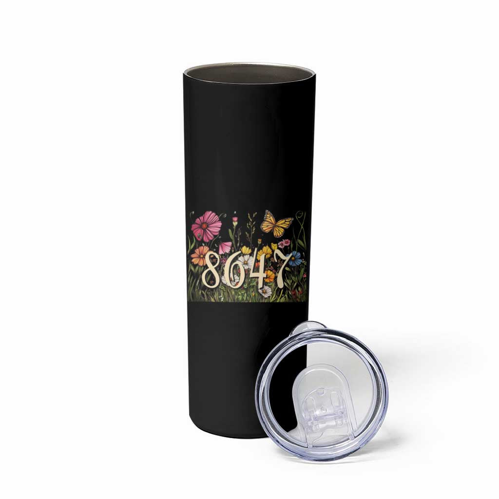 Funny 8647 Subtle Sarcasm Skinny Tumbler Floral Boho Style