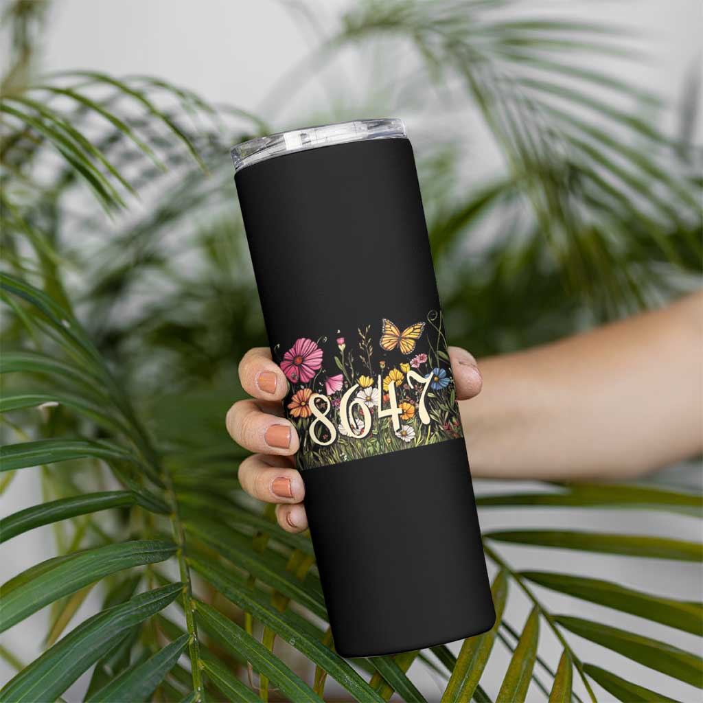 Funny 8647 Subtle Sarcasm Skinny Tumbler Floral Boho Style