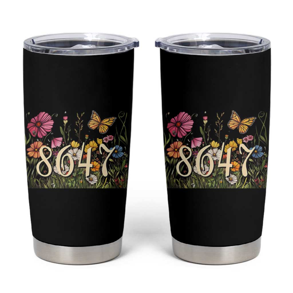 Funny 8647 Subtle Sarcasm Tumbler Cup Floral Boho Style