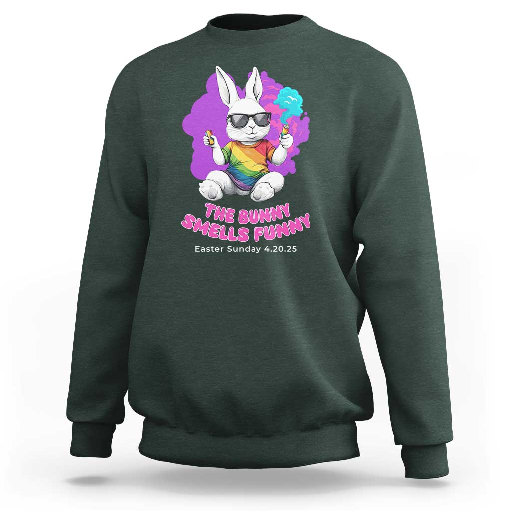 Happy 420 Easter Sweatshirt The Bunny Smells Funny