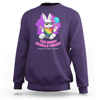 Happy 420 Easter Sweatshirt The Bunny Smells Funny