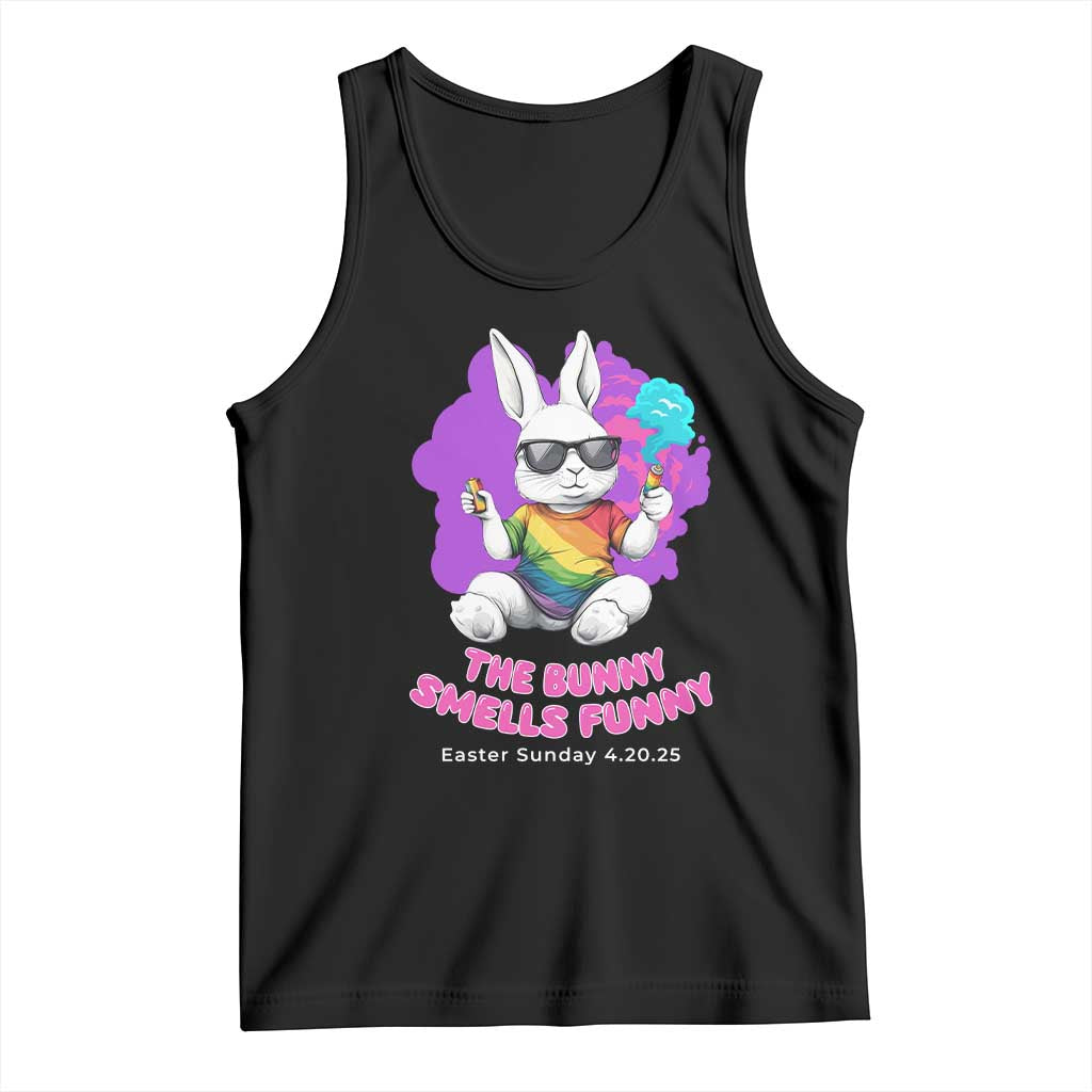 Happy 420 Easter Tank Top The Bunny Smells Funny