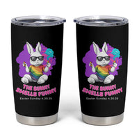 Happy 420 Easter Tumbler Cup The Bunny Smells Funny