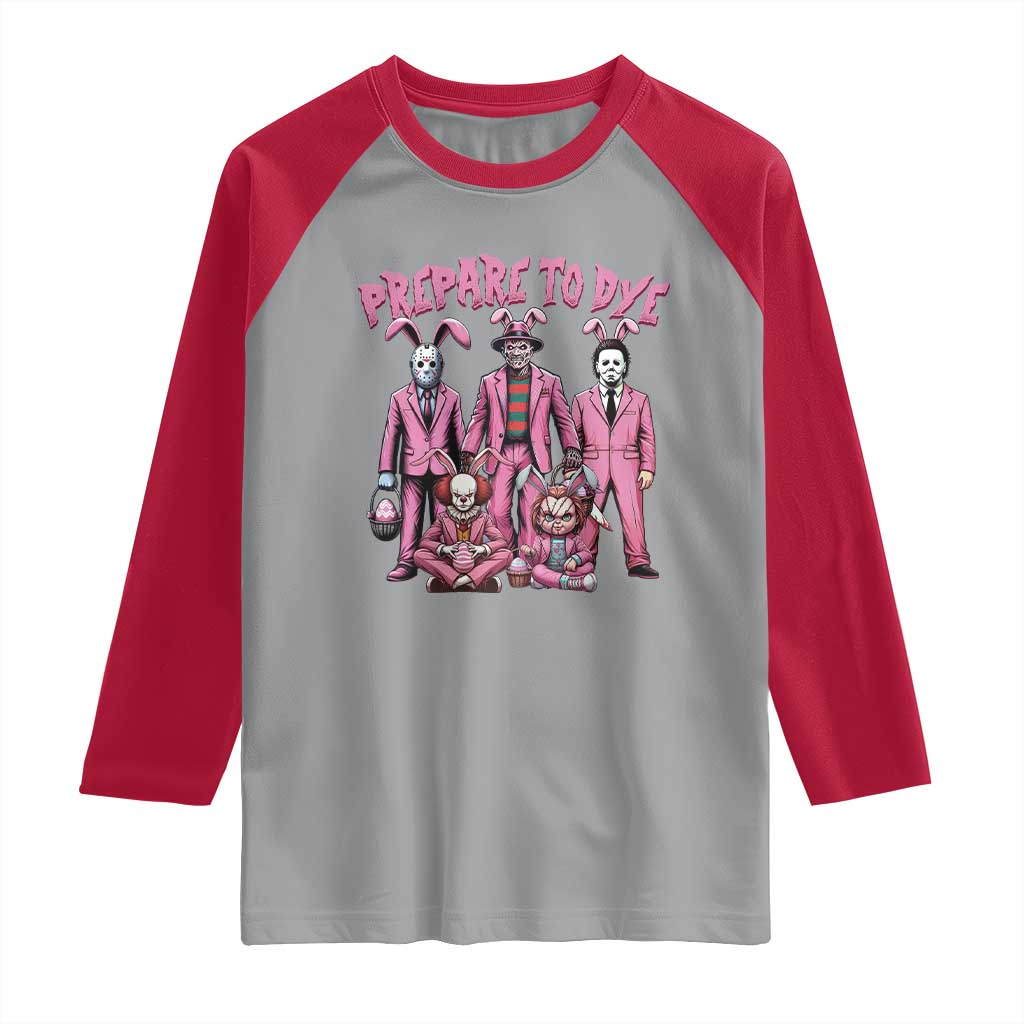 Prepare to Groovy Dye Funny Bunny Easter Raglan Shirt Horror Dyeing Eggs