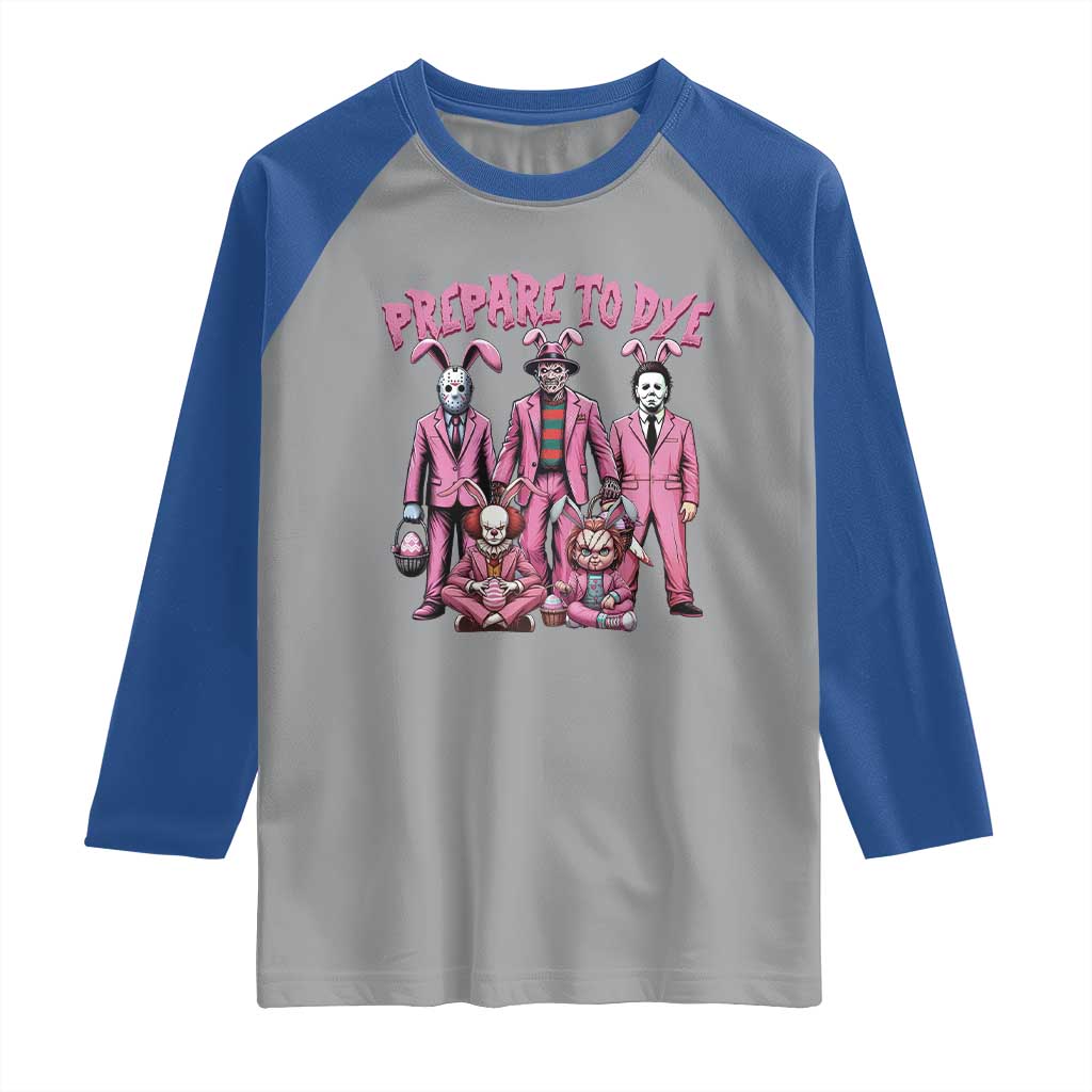 Prepare to Groovy Dye Funny Bunny Easter Raglan Shirt Horror Dyeing Eggs
