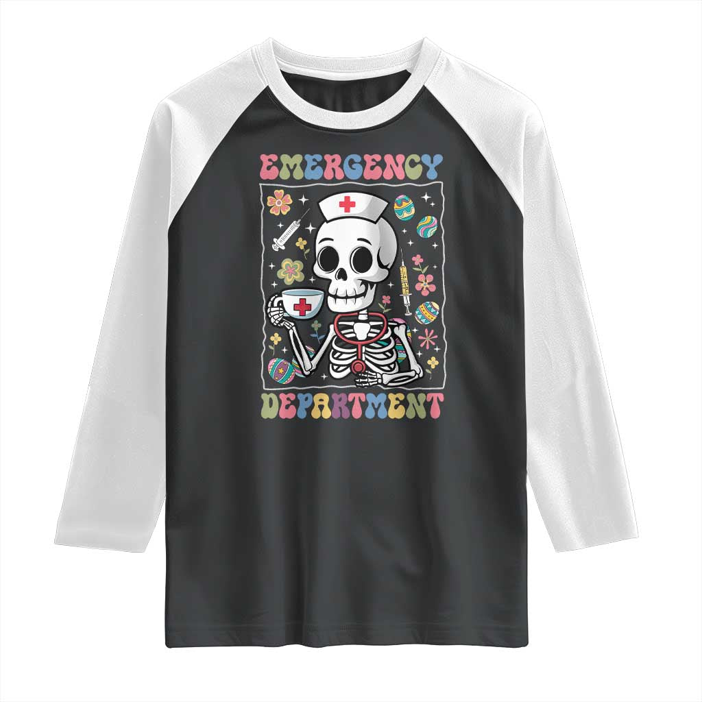 Emergency Department Skeleton Nurse Easter Raglan Shirt ER Nursing Room