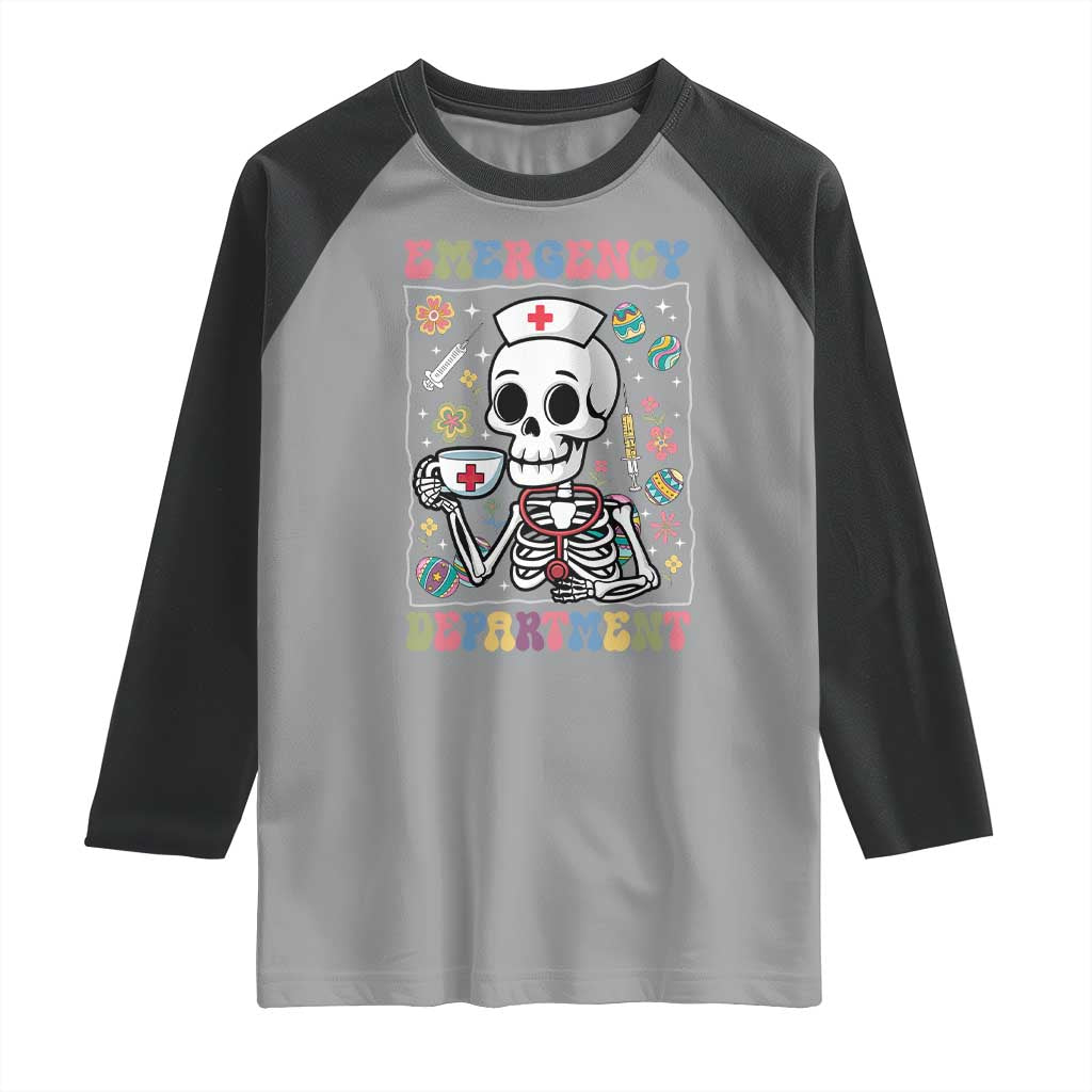 Emergency Department Skeleton Nurse Easter Raglan Shirt ER Nursing Room