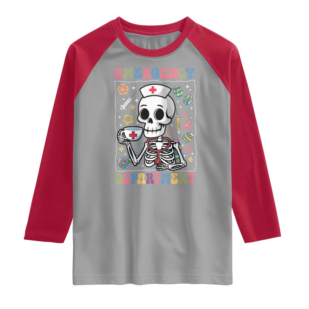 Emergency Department Skeleton Nurse Easter Raglan Shirt ER Nursing Room